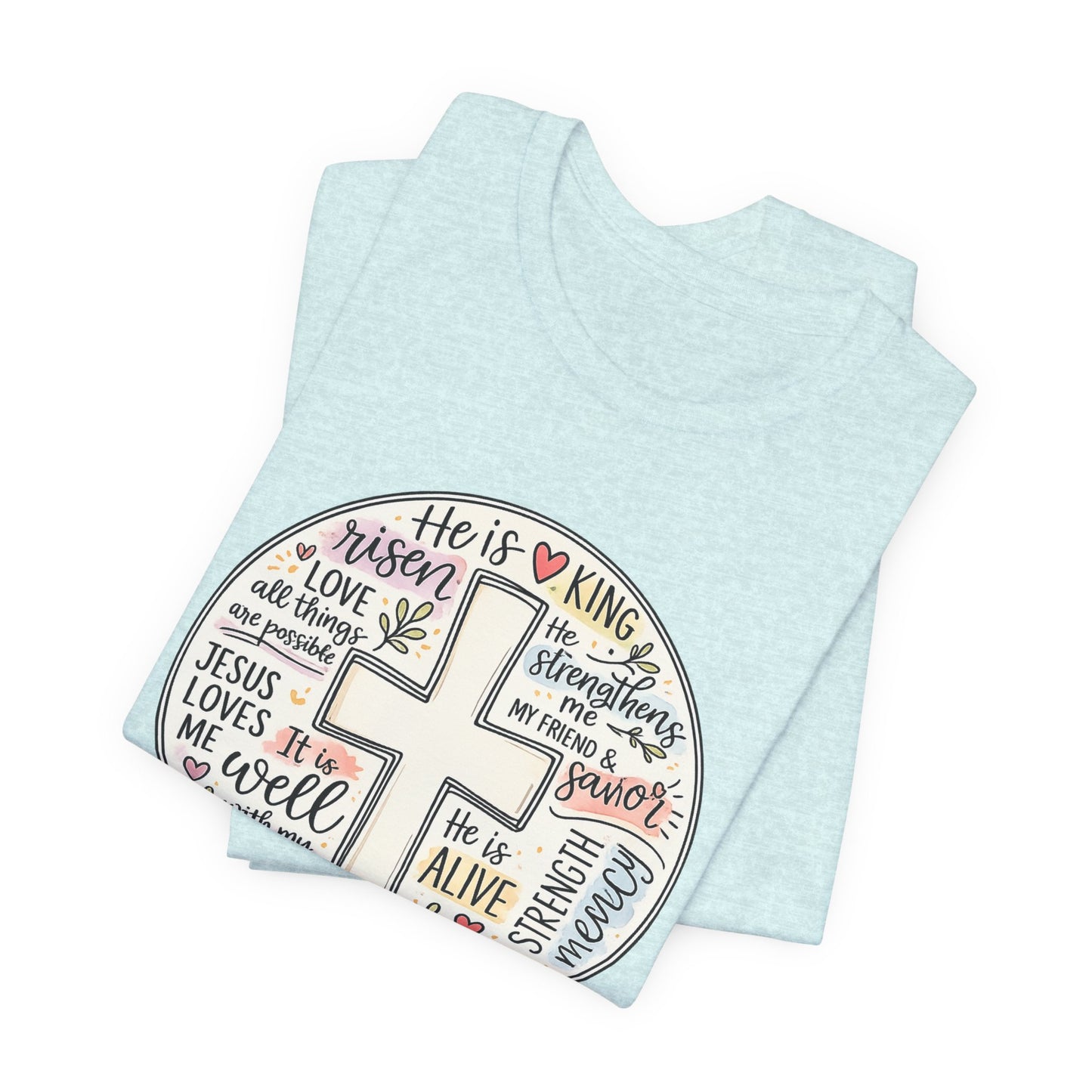 Christian Cross Faith T-Shirt — He Is Risen Inspirational Graphic Tee