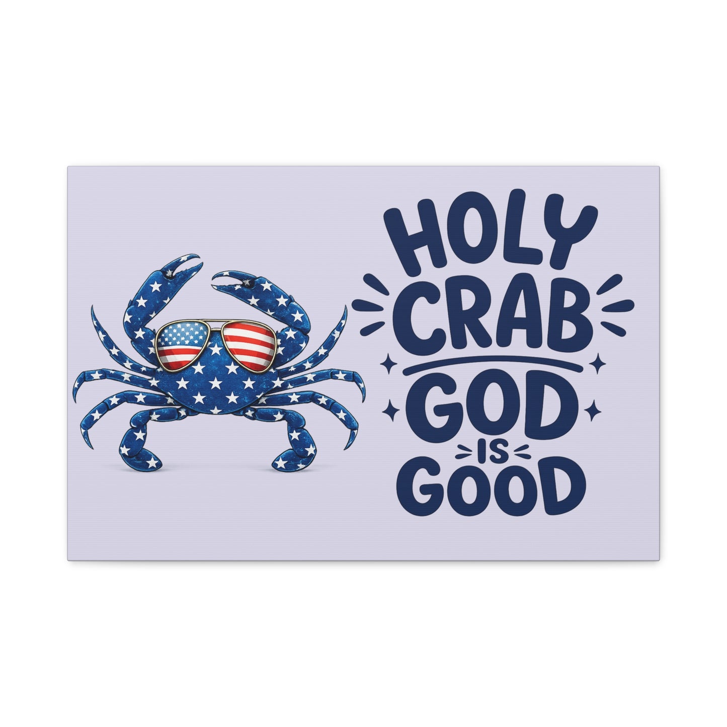 Patriotic Crab Canvas — "Holy Crab God Is Good" Wall Art