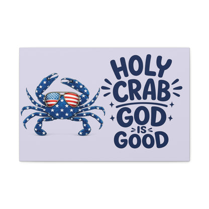 Patriotic Crab Canvas — "Holy Crab God Is Good" Wall Art