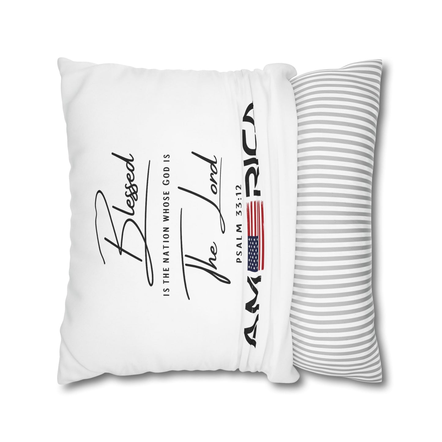 Blessed Is The Nation Pillow — America Psalm 33:12 Patriotic Decorative Pillowcase