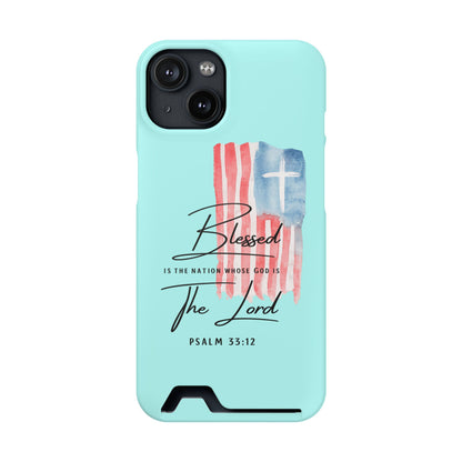 Blessed The Lord Phone Case with Card Holder — Psalm 33:12 Christian Wallet Case