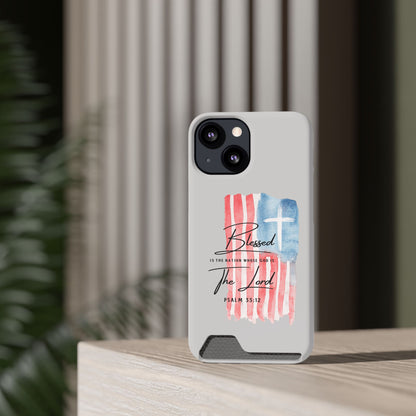 Phone Case — "Blessed Is The Nation" Patriotic Christian Card Holder Case