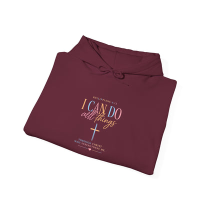 I Can Do All Things Christian Hoodie — Inspirational Faith Pullover