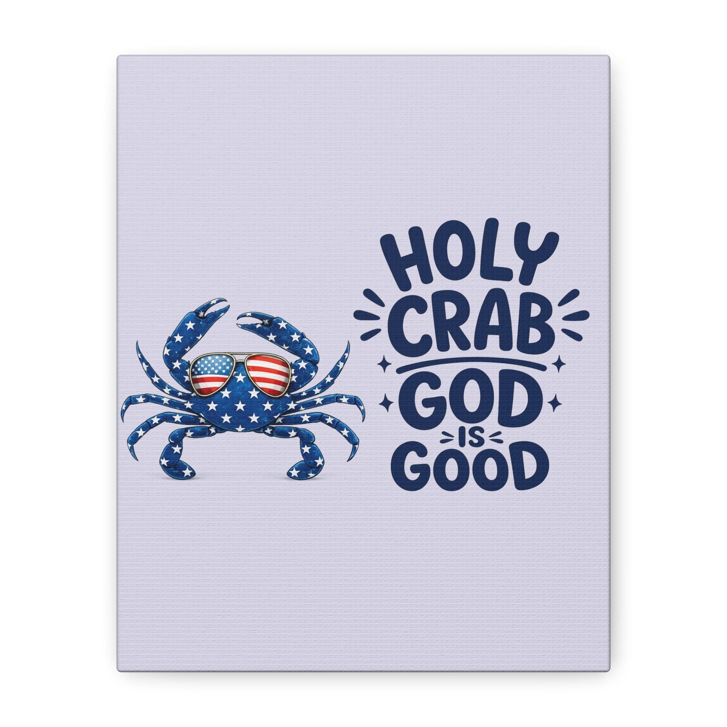 Patriotic Crab Canvas — "Holy Crab God Is Good" Wall Art