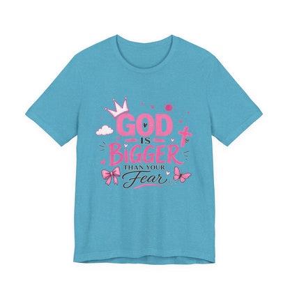God Is Bigger Than Your Fear T-Shirt — Inspirational Christian Faith Tee (Pink Butterfly Design)