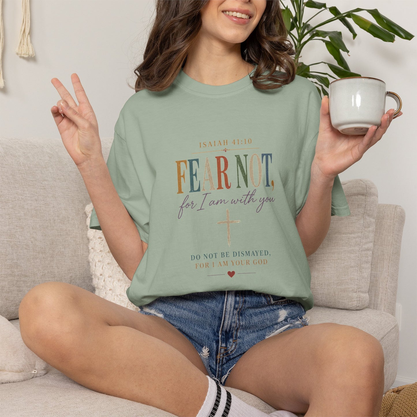 Fear Not For I Am With You Bible Verse T-Shirt