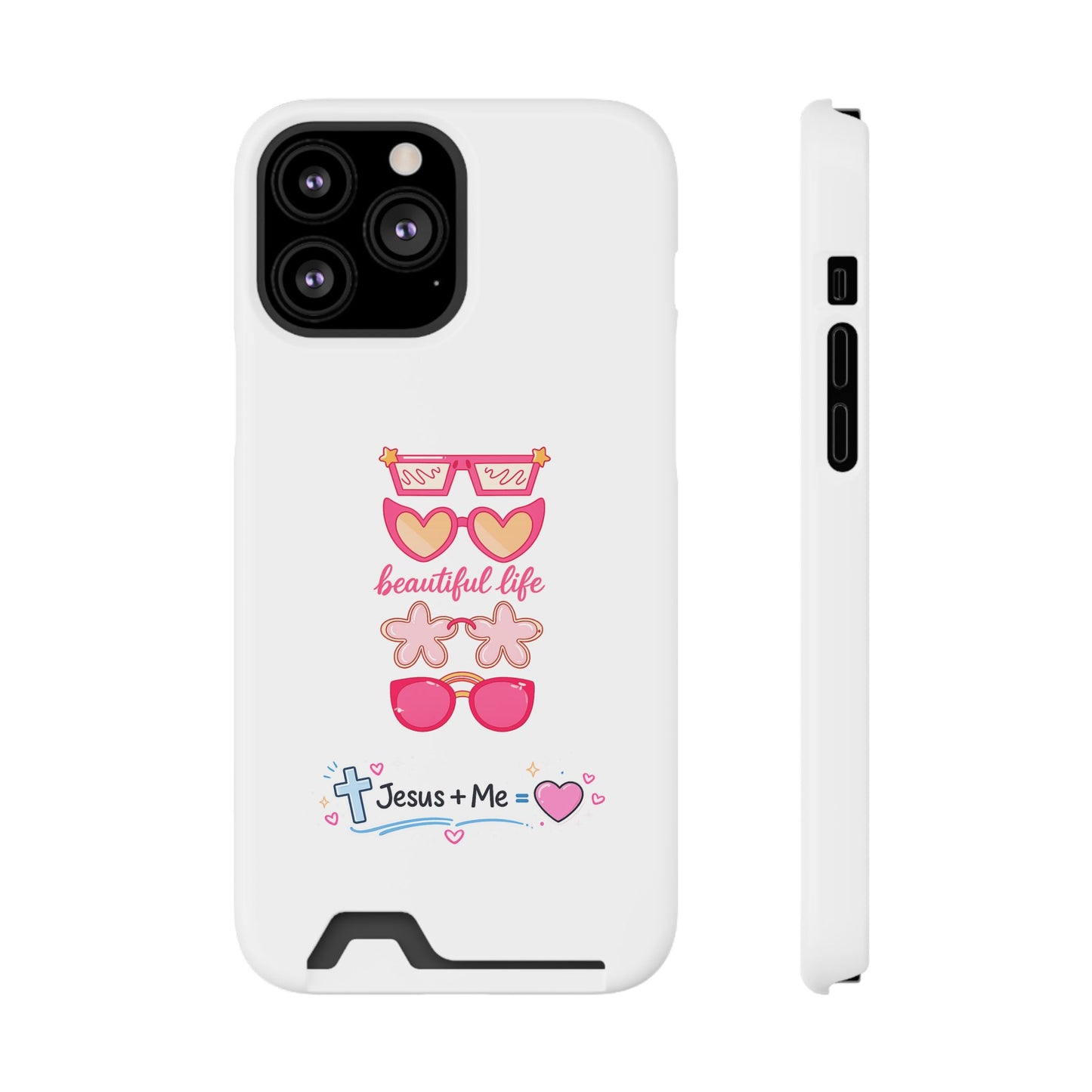Jesus + Me Phone Card Case — "Beautiful Life" Pink Sunglasses Christian Wallet Case