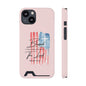 Blessed by the Lord Pink Phone Card Case — Psalm 33:12 Patriotic Christian Phone Case with Card Holder