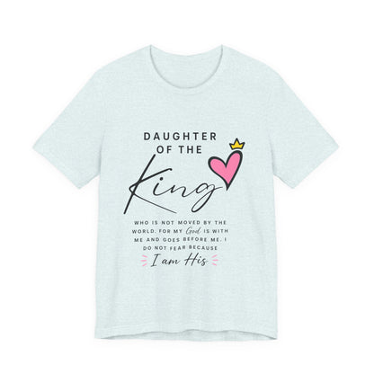 Daughter of the King T-Shirt — Faith-Based Christian Tee with Heart Crown Design