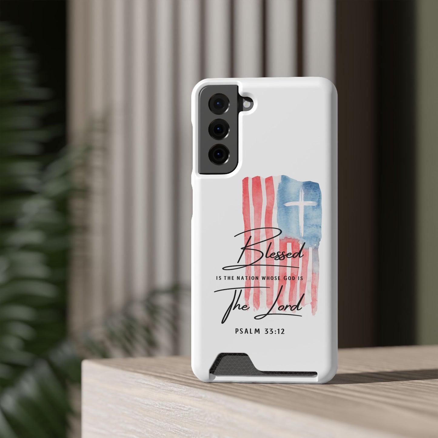 Christian Phone Case with Card Holder — "Blessed The Lord" Psalm 33:12 Patriotic Cross Design