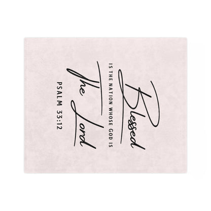 Blessed Psalm 33:12 Velveteen Blanket — Soft Christian Throw