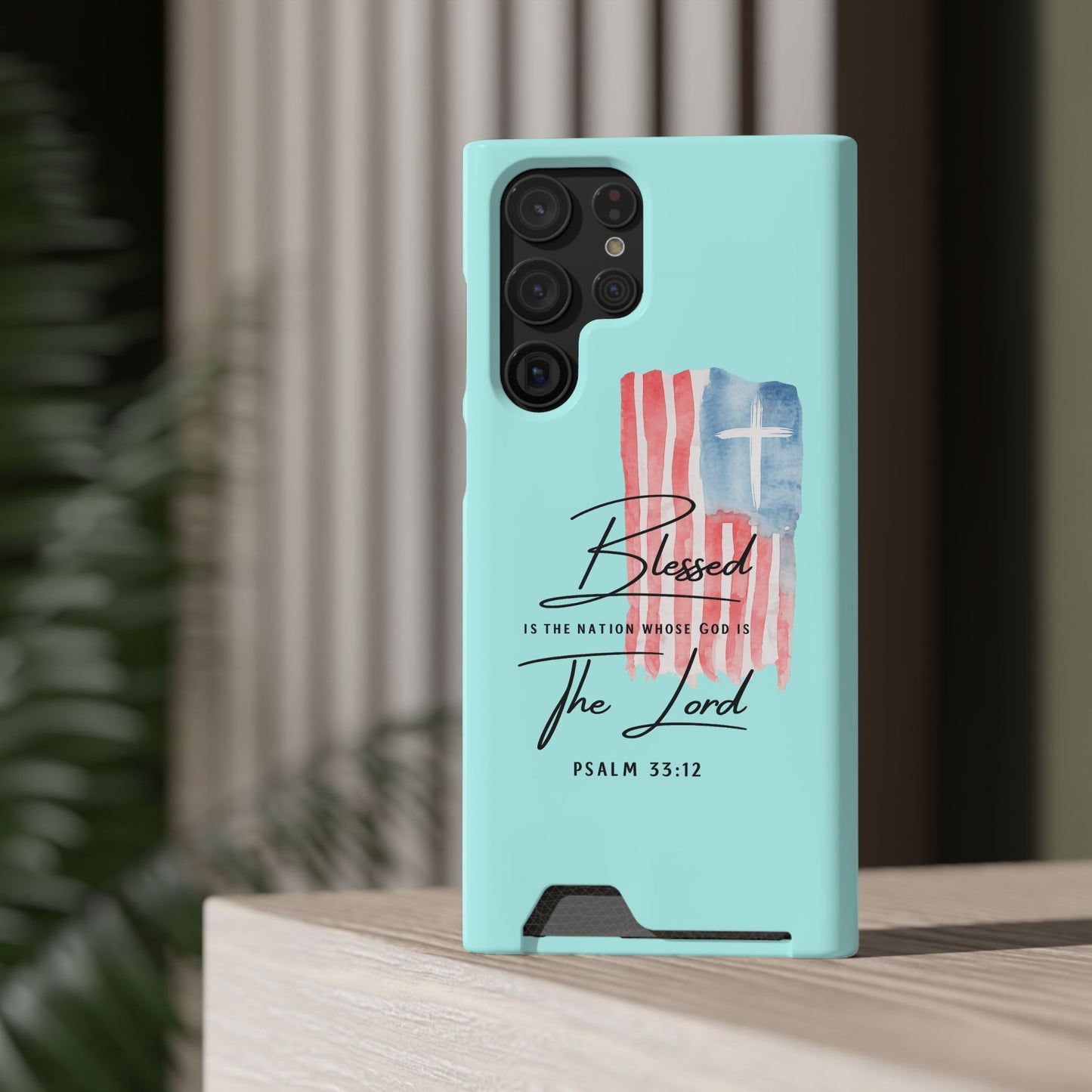 Blessed The Lord Phone Case with Card Holder — Psalm 33:12 Christian Wallet Case