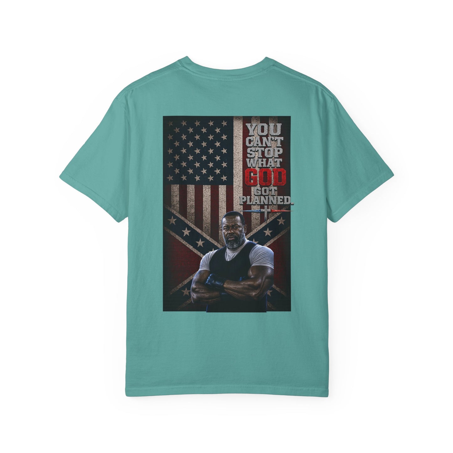 BIG FROST You Can't Stop What God Got Planned DOUBLE SIDED PRINT Tee