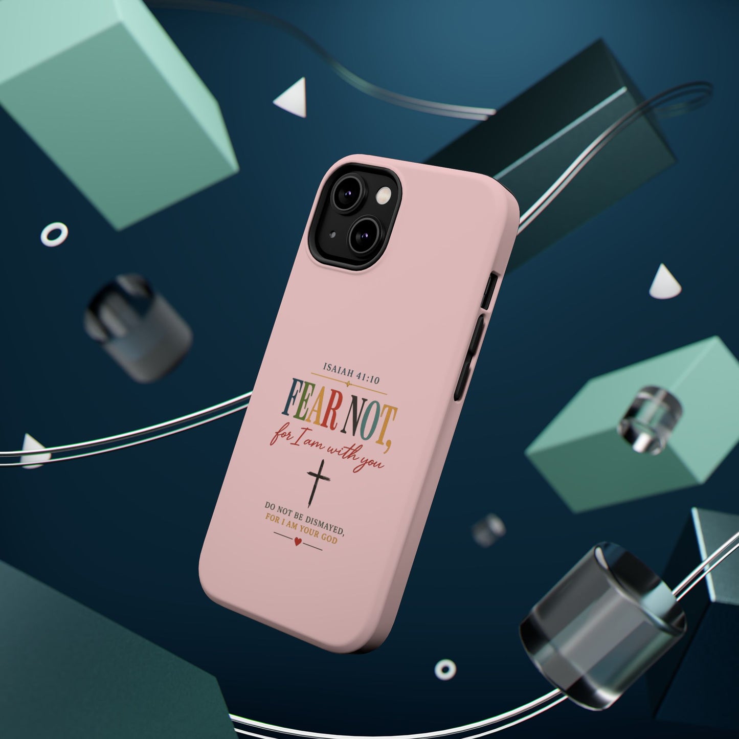 Fear Not Isaiah 41:10 Pink Magnetic Impact Phone Case
