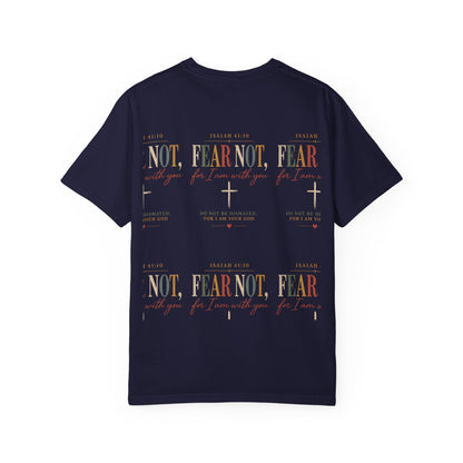 Fear Not For I Am With You Bible Verse T-Shirt