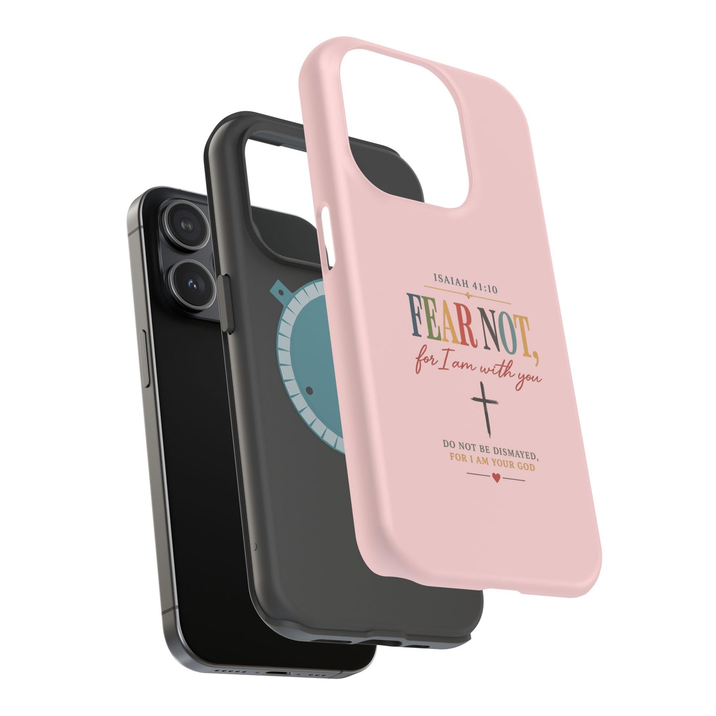 Fear Not Isaiah 41:10 Pink Magnetic Impact Phone Case