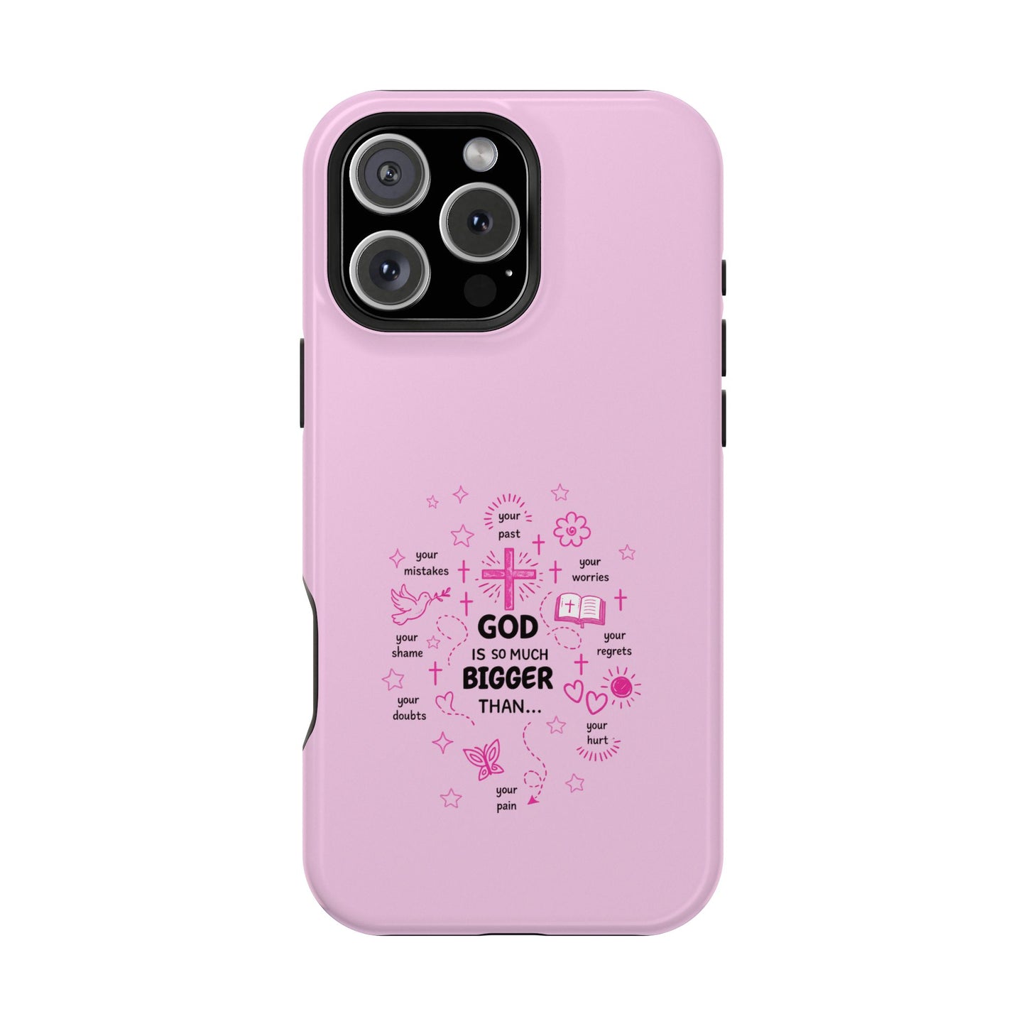 Pink Faith Phone Case — "God Is So Much Bigger Than..." Magnetic Impact-Resistant Case