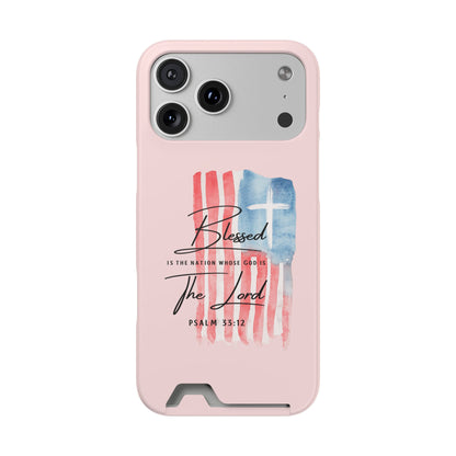 Blessed by the Lord Pink Phone Card Case — Psalm 33:12 Patriotic Christian Phone Case with Card Holder