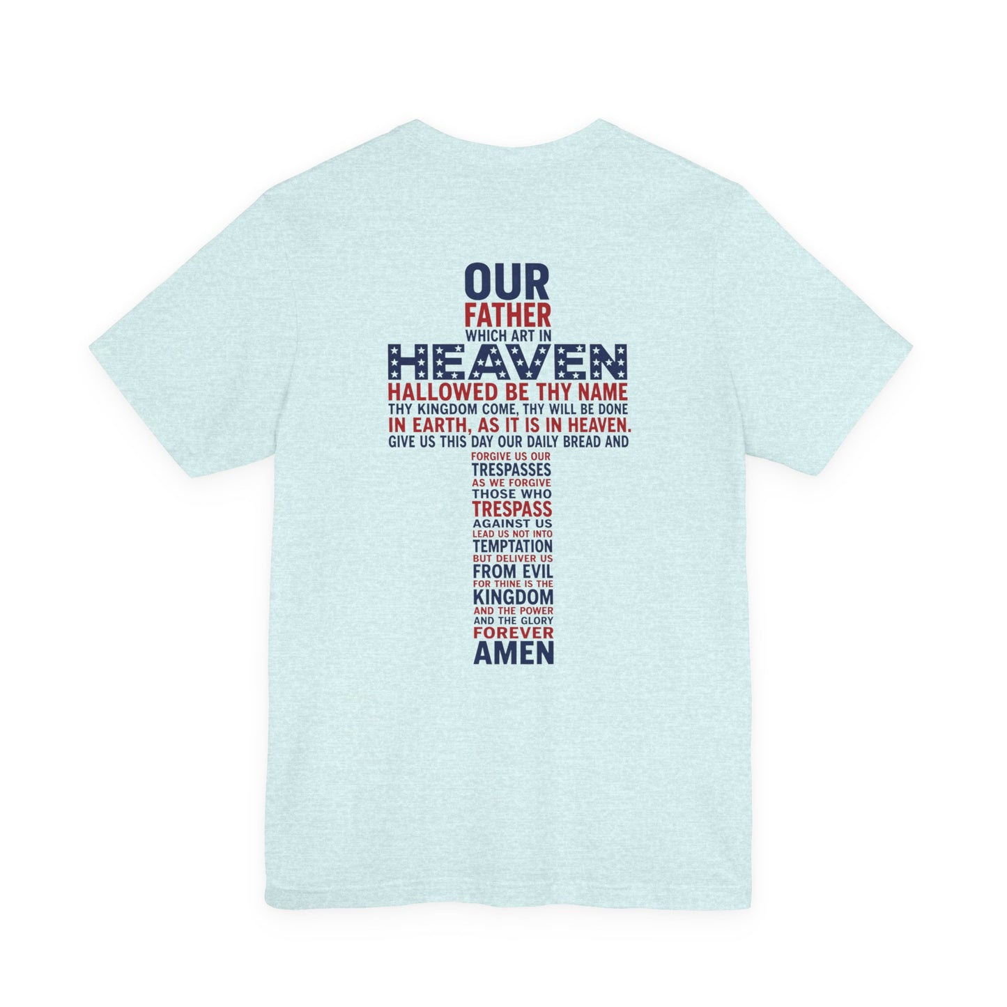 'Our Father' Lord's Prayer  Design -double print T shirt