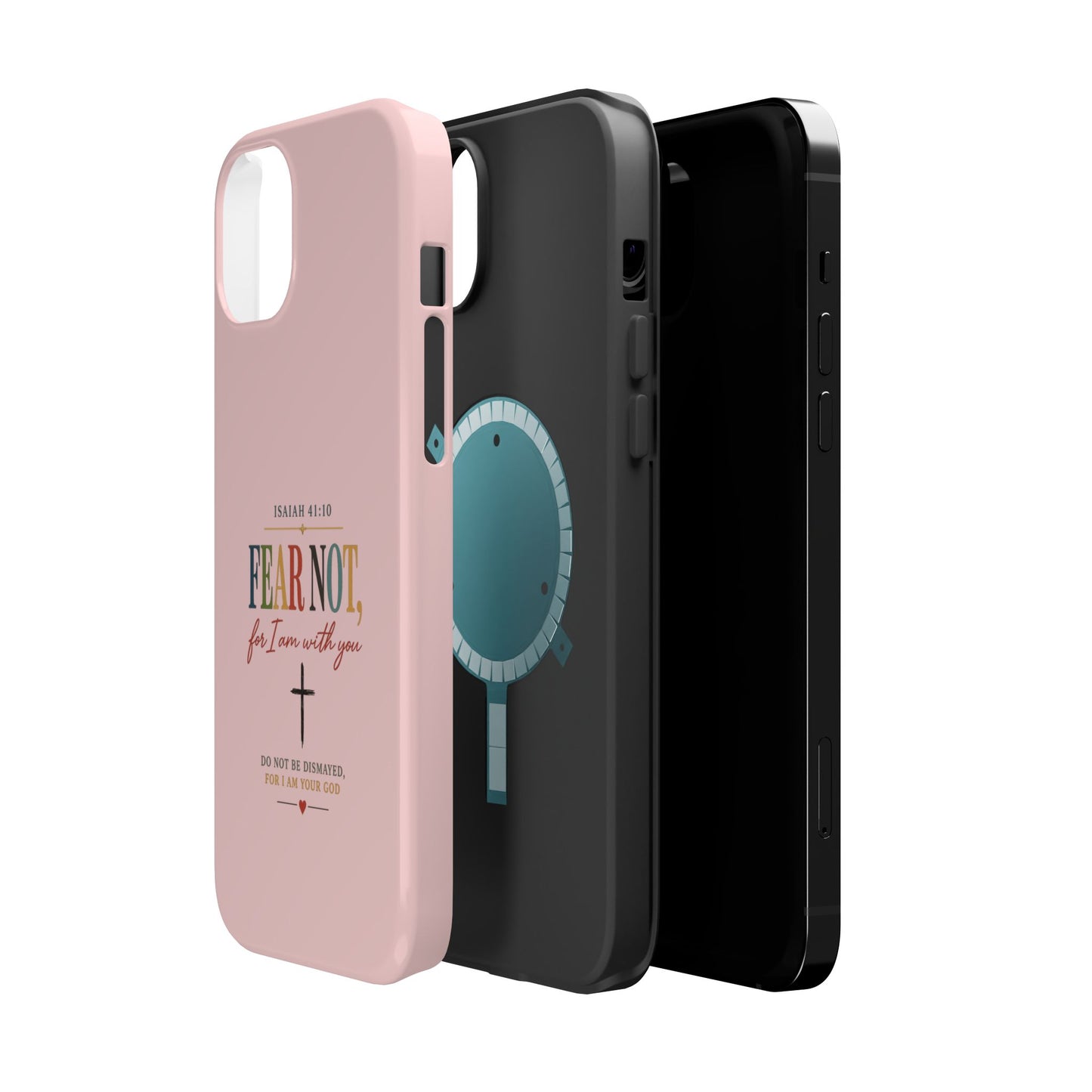 Fear Not Isaiah 41:10 Pink Magnetic Impact Phone Case