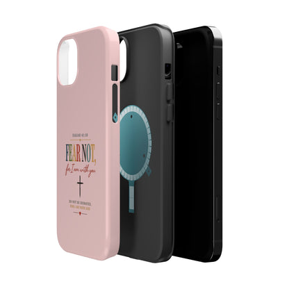 Fear Not Isaiah 41:10 Pink Magnetic Impact Phone Case
