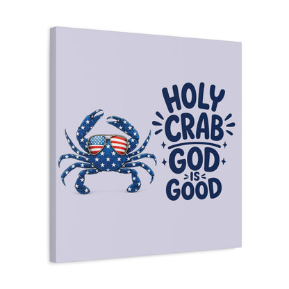 Patriotic Crab Canvas — "Holy Crab God Is Good" Wall Art