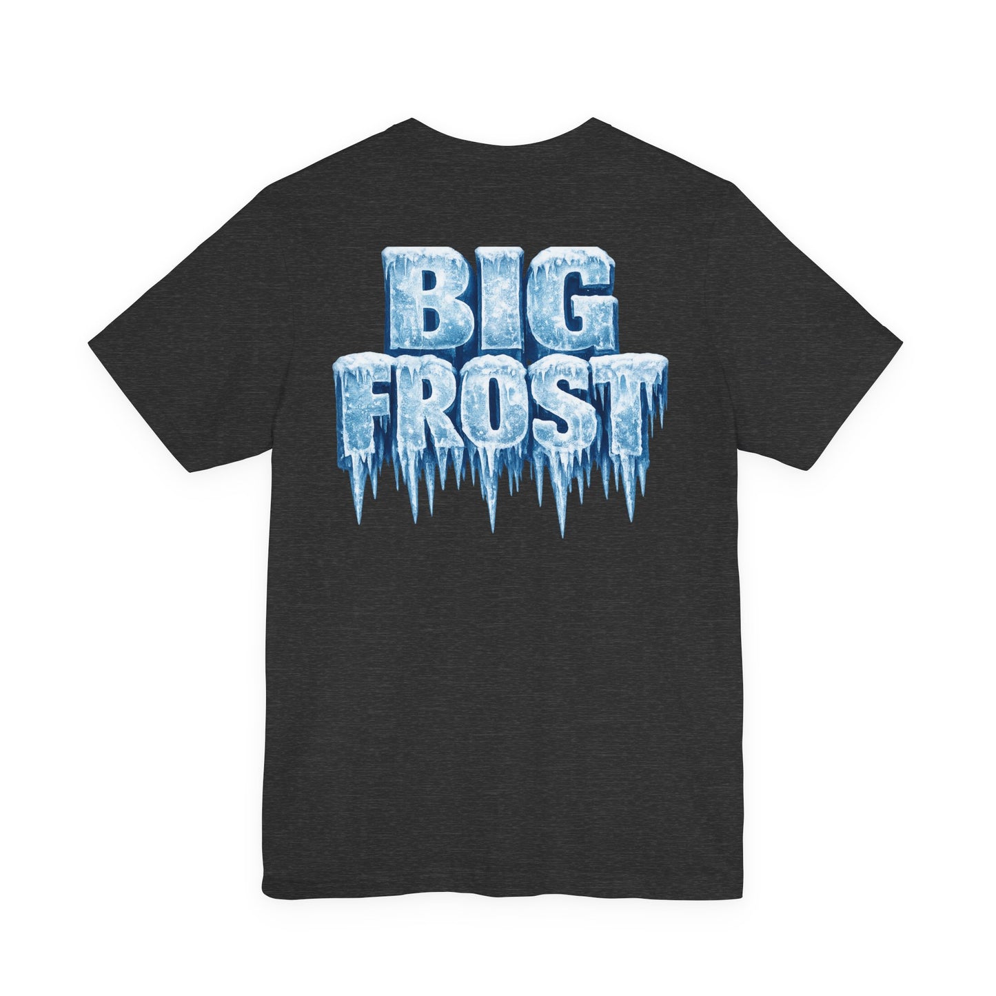 BIG FROST— "You Can't Stop What God Got Planned" UNISEX Shirt