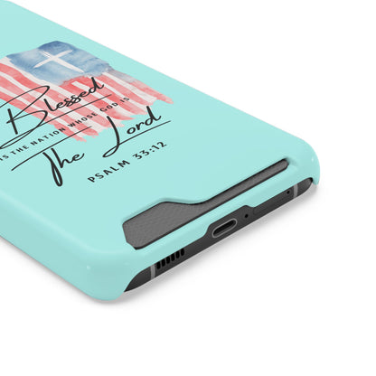 Blessed The Lord Phone Case with Card Holder — Psalm 33:12 Christian Wallet Case