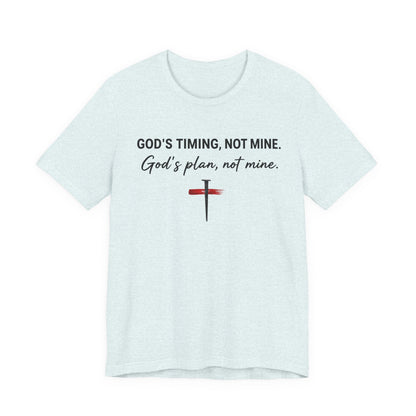 God's Timing, Not Mine Tee — Christian Faith Cross T-Shirt