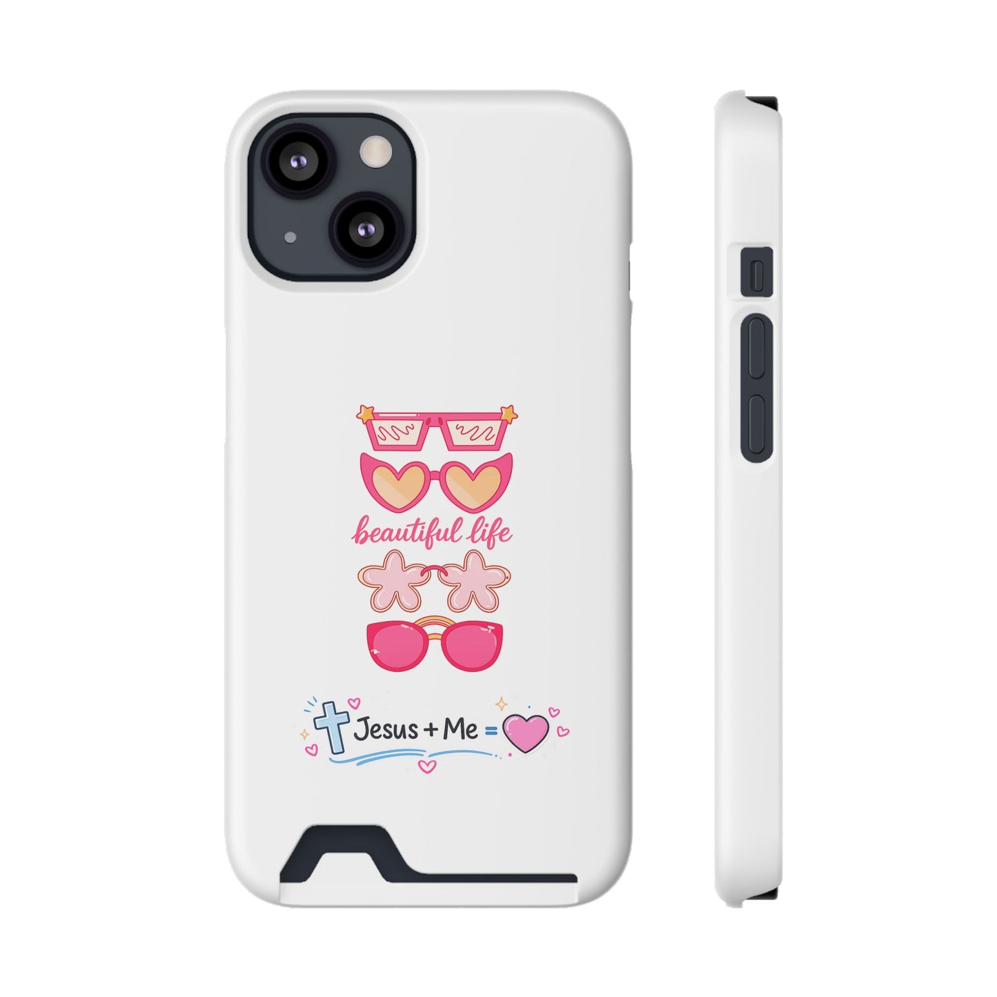 Jesus + Me Phone Card Case — "Beautiful Life" Pink Sunglasses Christian Wallet Case