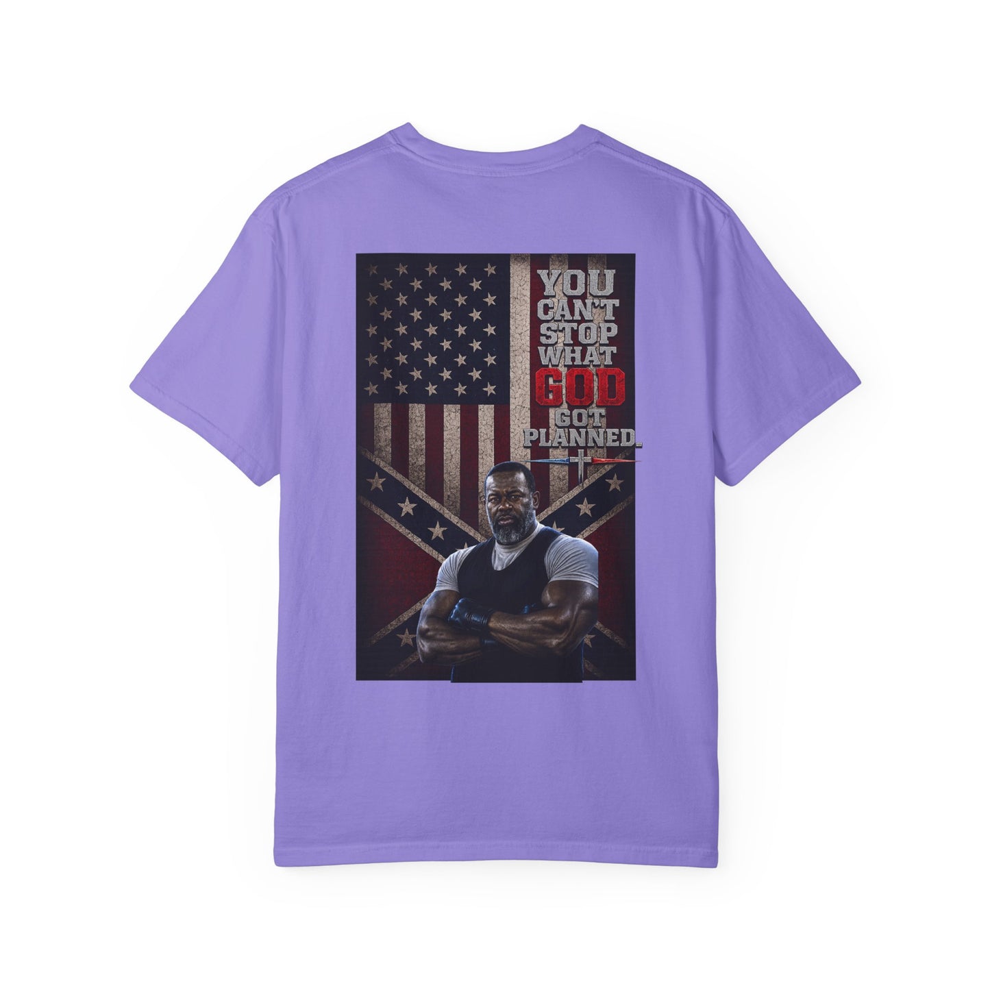 BIG FROST You Can't Stop What God Got Planned DOUBLE SIDED PRINT Tee