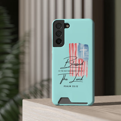 Blessed The Lord Phone Case with Card Holder — Psalm 33:12 Christian Wallet Case