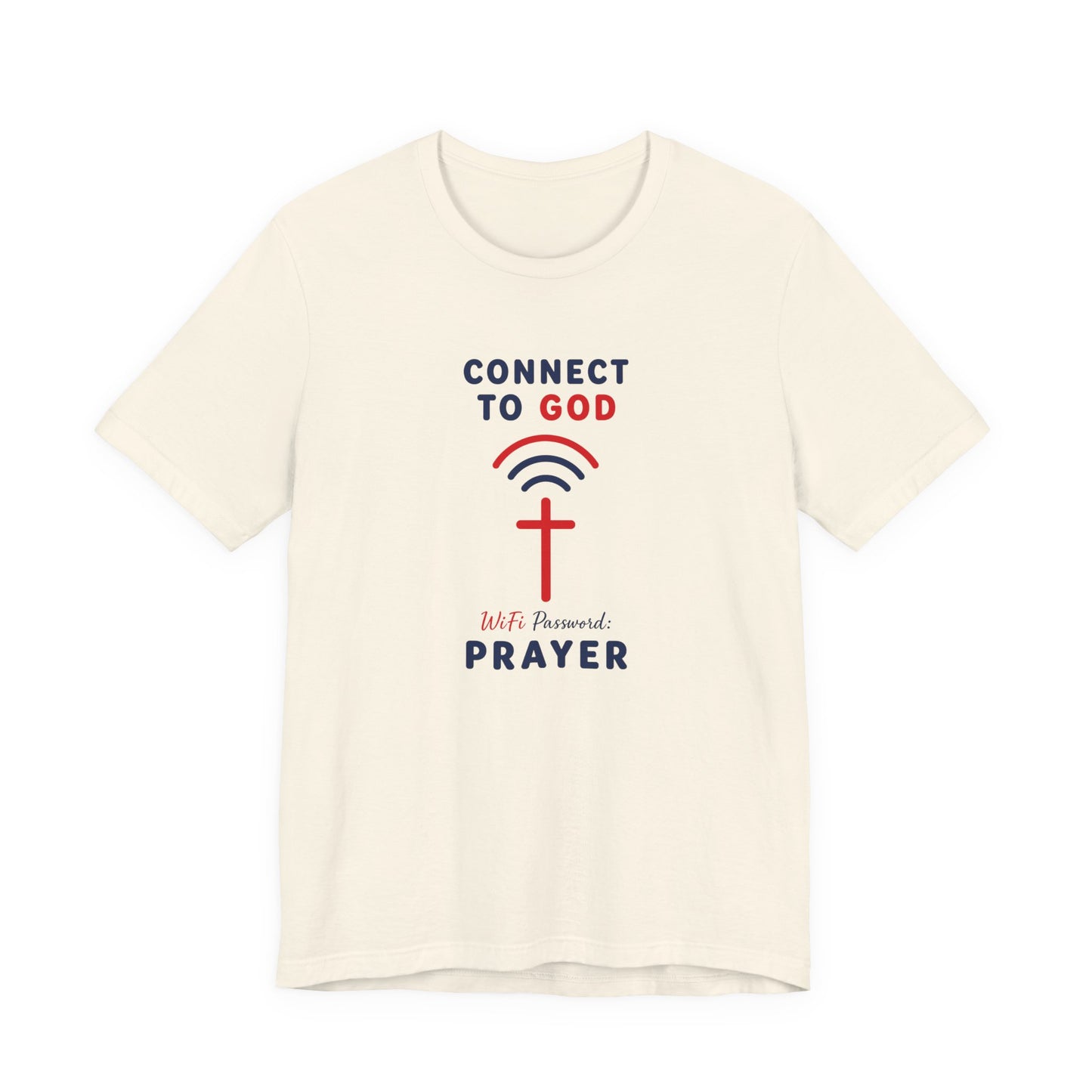 Christian Prayer T-Shirt — "Connect to God" Faith Tee