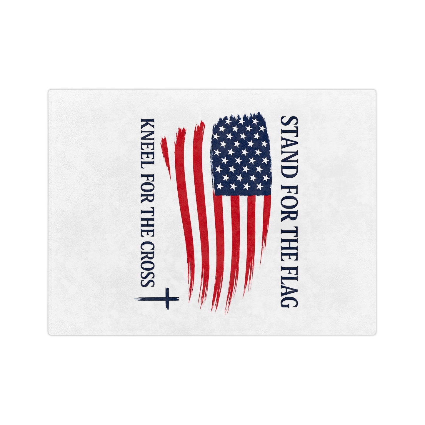 Stand for the Flag, Kneel for the Cross Velveteen Blanket