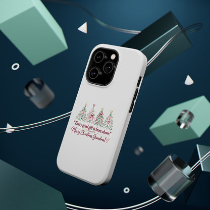 Christmas Grandma Phone Case — “Every good gift is from above” Magnetic Impact-Resistant Case