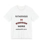 Fatherhood Is Kingdom Work T-Shirt — Proverbs 22:6 Christian Tee