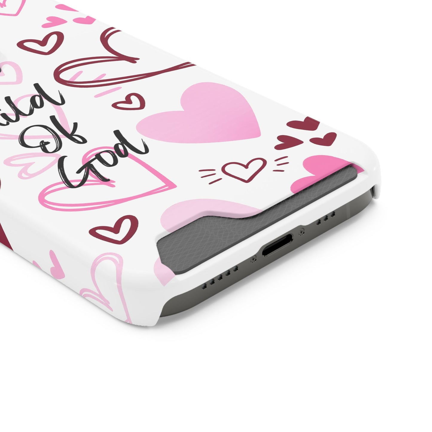 Phone Case — "Child of God" Card Holder Case, Pink Hearts Christian Phone Cover