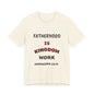 Fatherhood Is Kingdom Work T-Shirt — Proverbs 22:6 Christian Tee