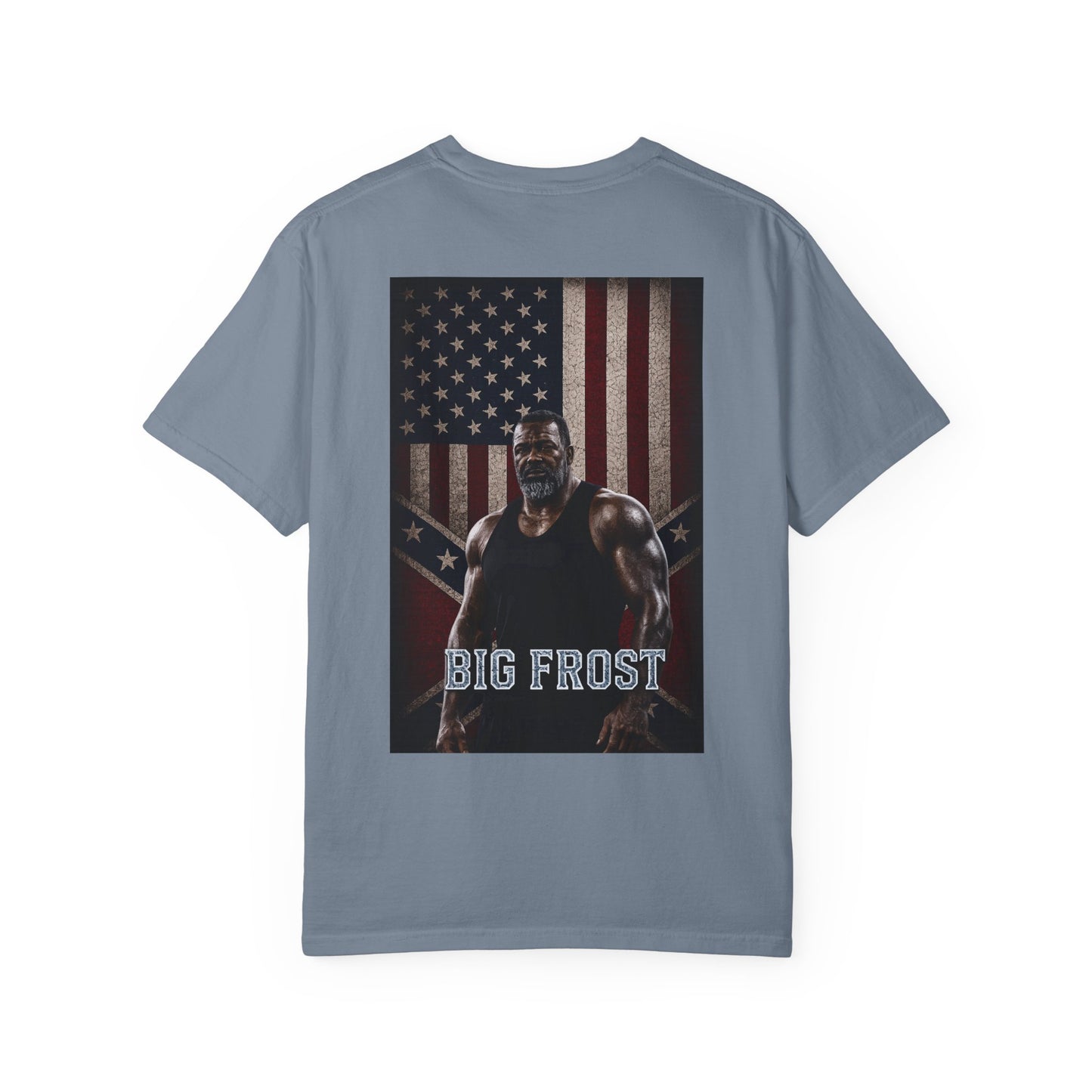 BIG FROST "You Can't Stop What God Got Planned" DOUBLE SIDED Print T Shirt