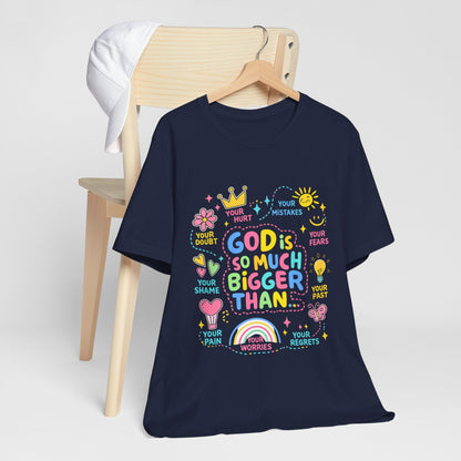 Christian T‑Shirt — "God Is So Much Bigger Than..." Pastel Faith Tee