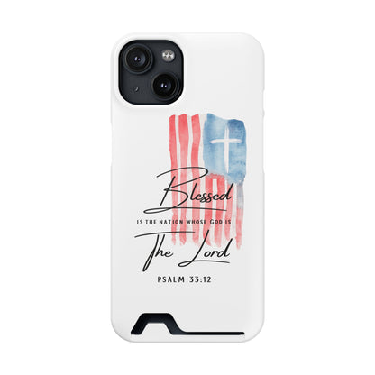 Christian Flag Phone Case with Card Holder — "Blessed is the Nation...The Lord" Psalm 33:12
