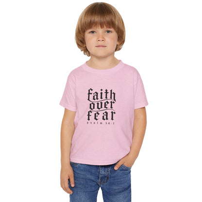 Faith Over Fear Toddler unisex T-Shirt — Psalm 56:3 Inspirational Kids Tee