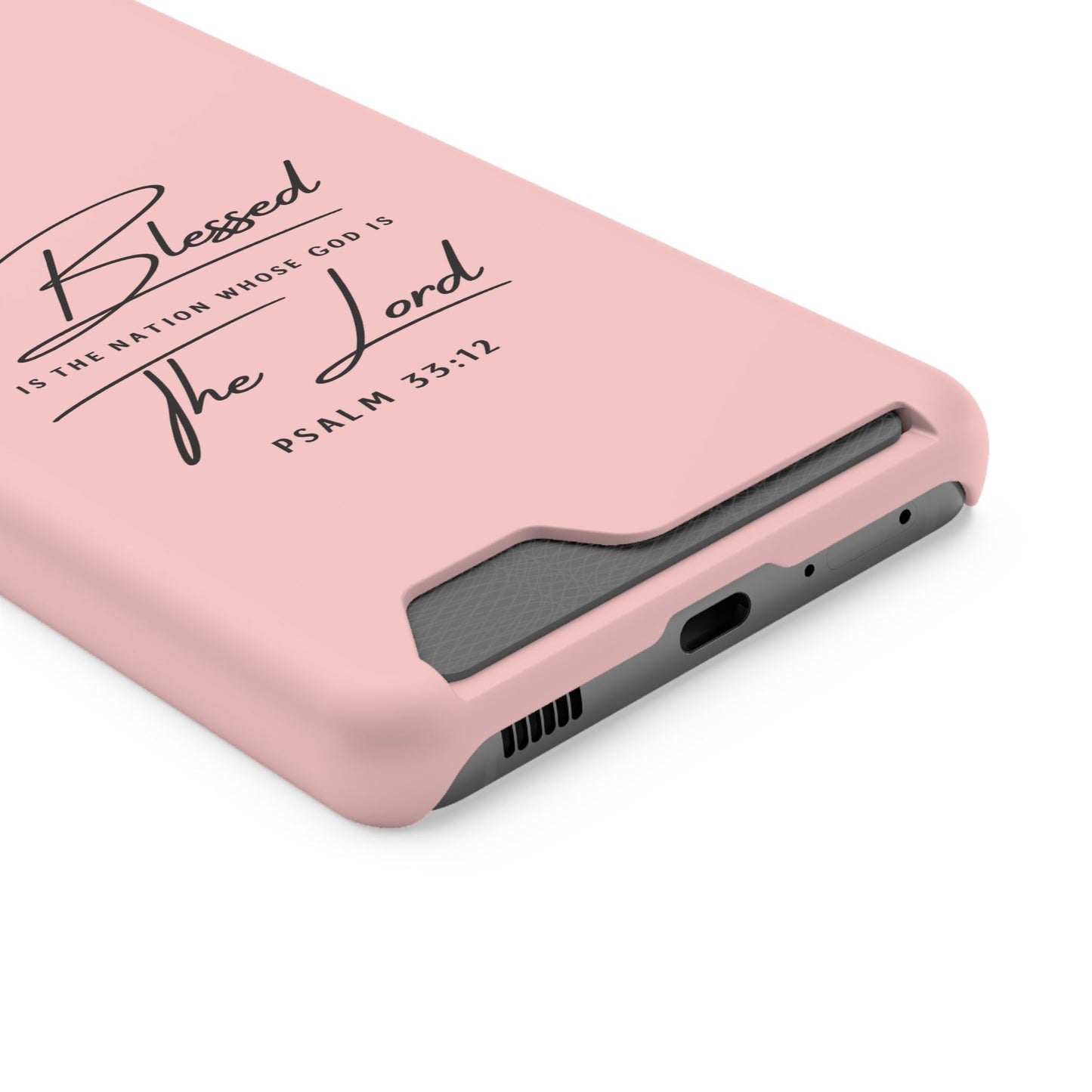 Blessed The Lord Pink Phone Case with Card Holder — Psalm 33:12 Christian Wallet Case
