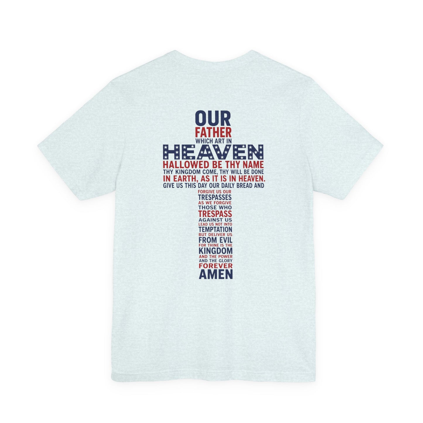 'Our Father' Lord's Prayer  Design -double print T shirt
