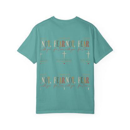 Fear Not For I Am With You Bible Verse T-Shirt