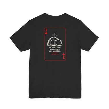 Resurrection Tee — "He Is Not Here, He Has Risen" Christian Graphic T-Shirt