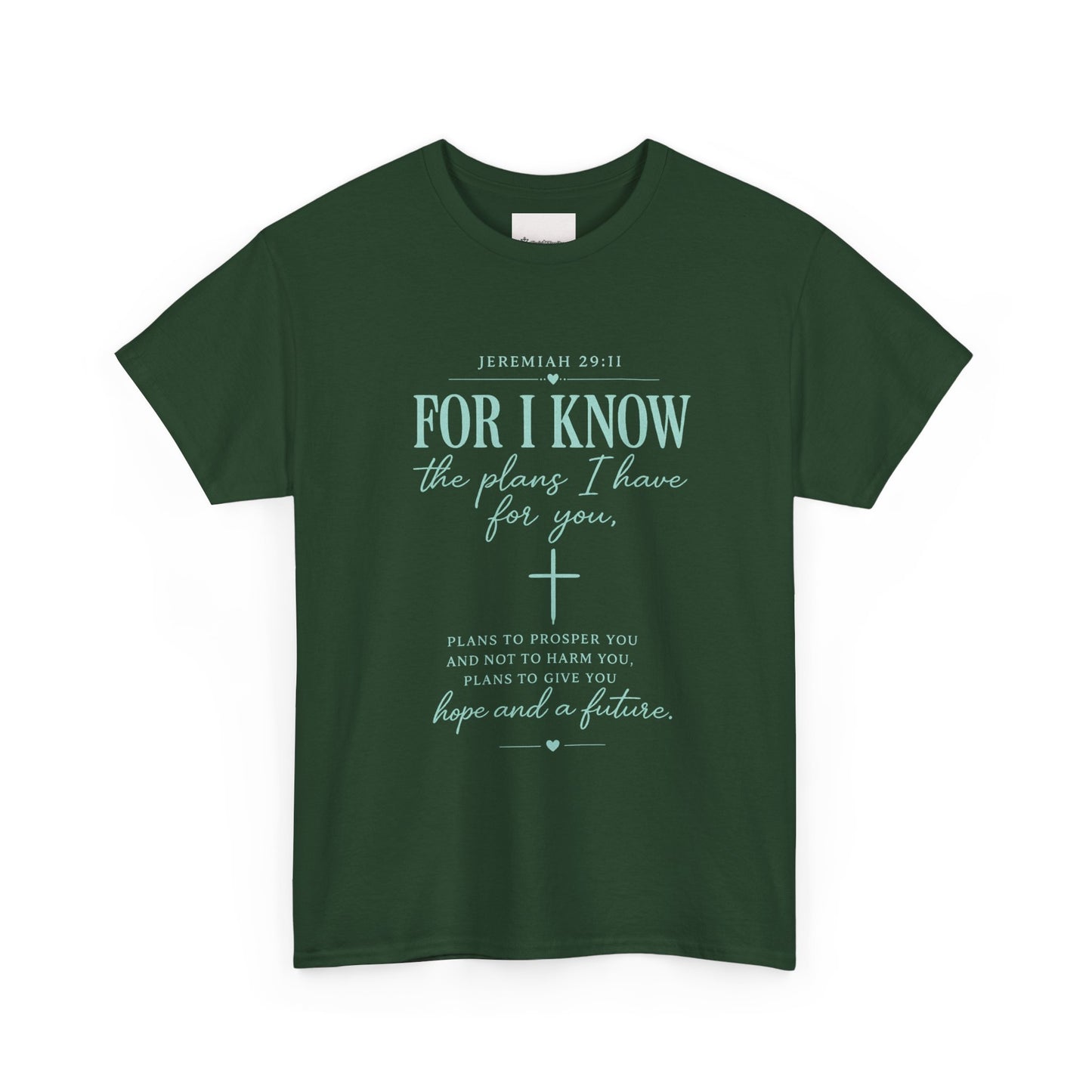 Scripture T-Shirt - "For I Know the Plans I Have for You" Inspirational Faith Tee