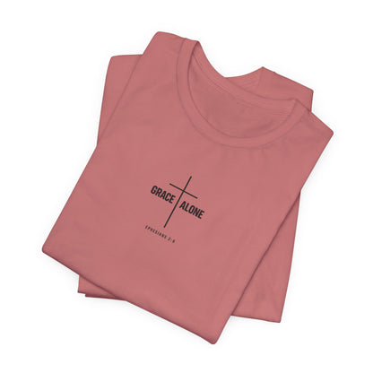 Grace Alone T-Shirt — Ephesians 2:8 Christian Cross Tee
