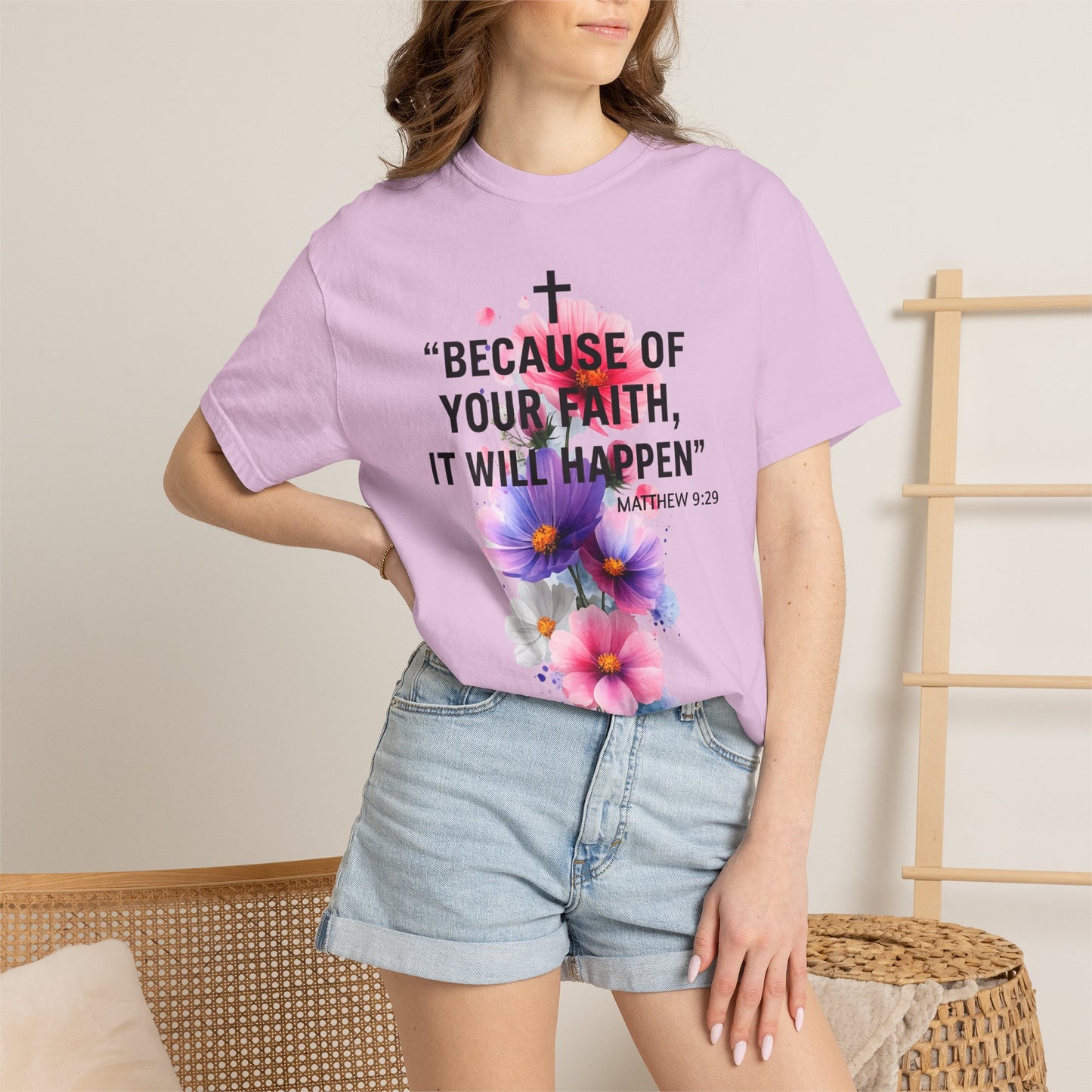 Faith T-Shirt — “Because of Your Faith, It Will Happen” Floral Christian Tee