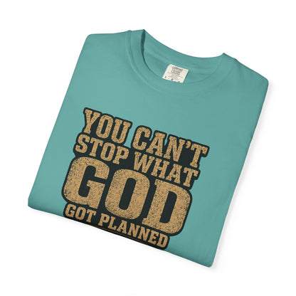 BIG FROST You Can't Stop What God Got Planned DOUBLE SIDED PRINT Tee